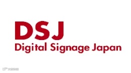 2025年日本东京广告标识、数字标牌显示展DSJ Digital Signage Japan
