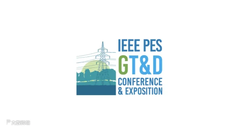 2025年泰国亚洲电力输配电及新能源展览会 IEEE PES GT&D ASIA