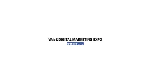 2025年日本东京网络与数字营销展览会春季 Web-Mo Spring