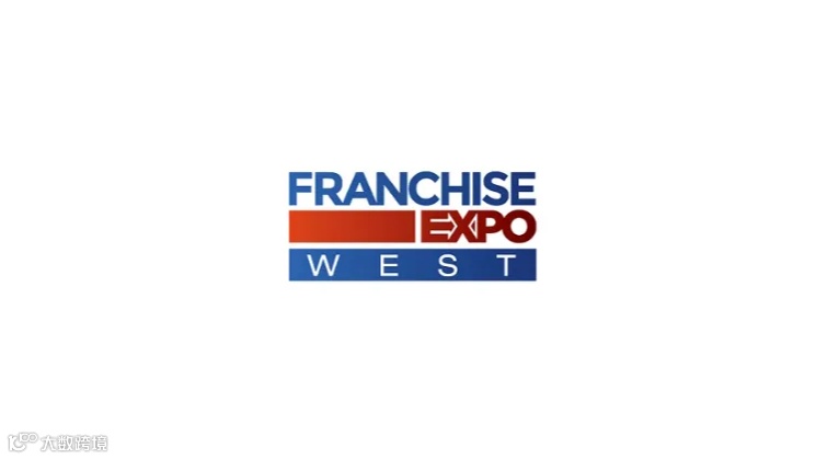 2025年美国特许经营展览会 Franchise Expo West