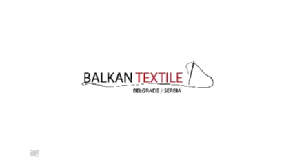 2025年塞尔维亚纺织服装面料展览会 Balkan Textile
