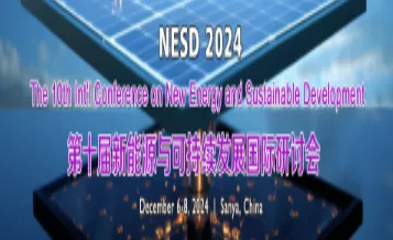 第十届新能源与可持续发展研讨会(NESD 2024)