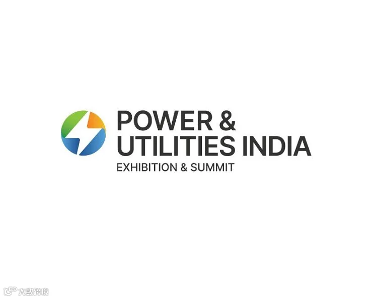 2027年印度孟买电力、电网、输电设备展览会Power & Utilities India