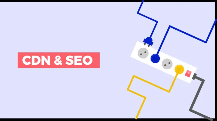 什么是 CDN 以及它如何影响 SEO？