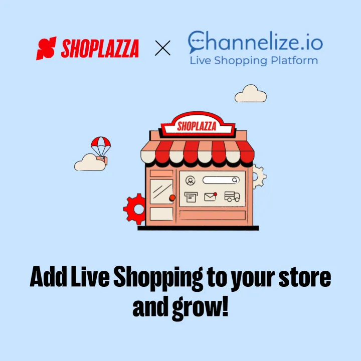 Channelize.io 为 Shoplazza 商家推出实时购物应用