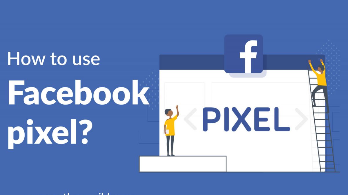 Facebook企业广告账户：Facebook Pixe