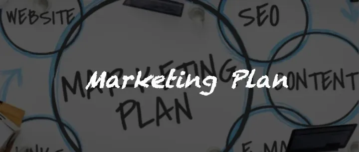 品牌出海营销，Marketing Plan 的重要性 l【文内含市场营销计划模板】