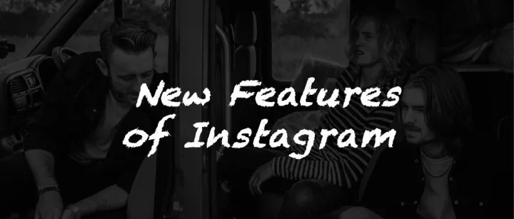 Instagram 功能大升级｜海外社媒新功能解读（二）