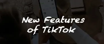 TikTok 助力品牌成长｜海外社媒新功能解读（一）