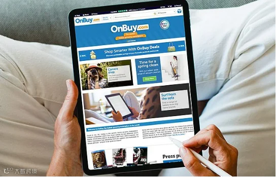 零自营全第三方！OnBuy为何成为卖家的新宠？