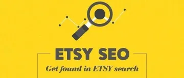 ETSY 搜索排名原理与SEO战略