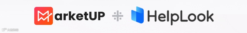 HelpLook联合MarketUP发布《2024企业内容营销实战》白皮书！(内附下载链接)