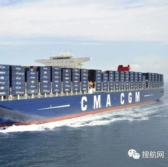 集运市场热度不减，CMA CGM将订造20艘集装箱船