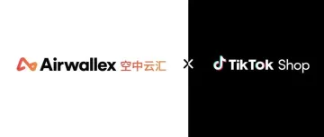 Airwallex 空中云汇与TikTok Shop达成官方合作，打造跨境电商增长新引擎