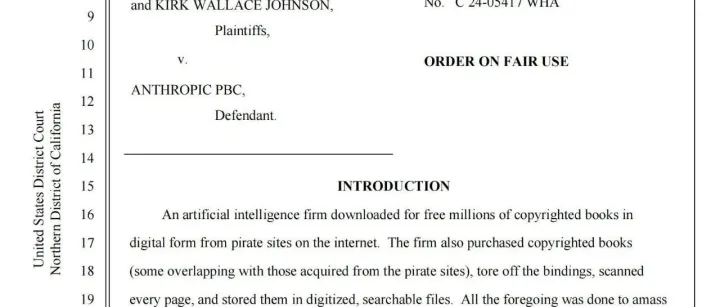 美国法院首次裁决受版权保护的作品进行AI训练属于合理使用（附判决书原文+机翻）