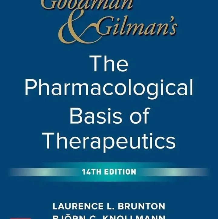 Goodman and Gilman's The Pharmacological <em>Basis</em> of Therapeutics