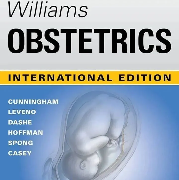 Williams Obstetrics 26e by <em>Cunningham</em>, Leveno, Dashe, Hoffman