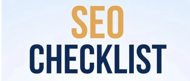 一份搞定！完整SEO优化清单Checklist