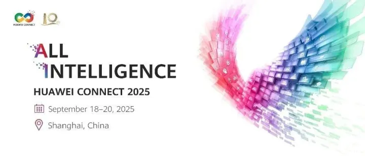 Huawei Connect 2025 | Huawei <em>Cloud</em> Event <em>Guide</em>