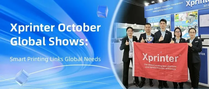 Xprinter October <em>Global</em> Shows: Smart Printing Links <em>Global</em> Needs