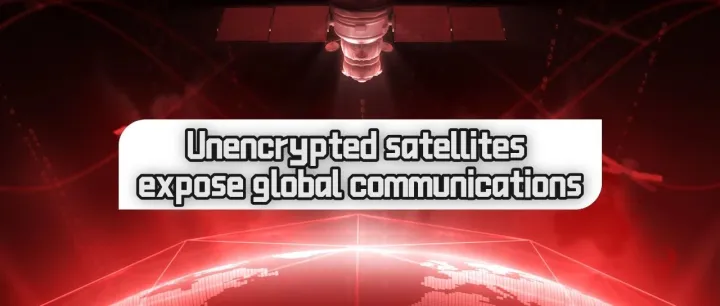 近半数地球<em>同步</em>卫星传输未加密<em>数据</em>