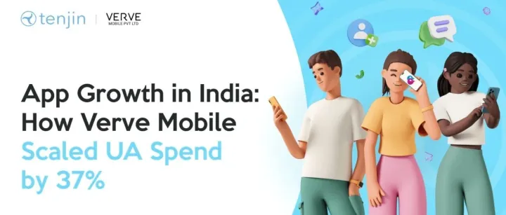 成功案例 | 印度交友软件借助Tenjin将日均买量规模提升37%，秘籍都在这了！