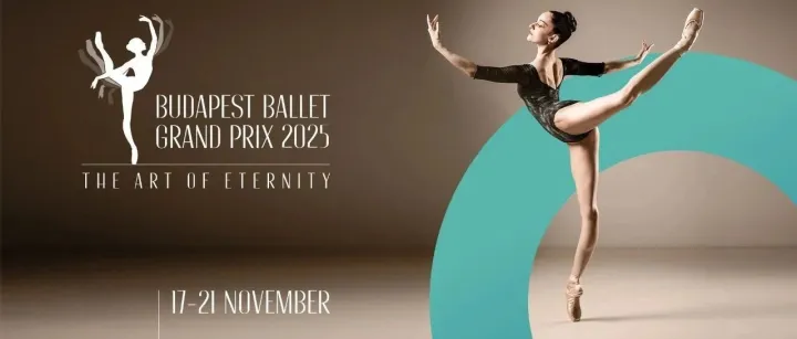 「環<em>球</em>舞者」2025布<em>達</em>佩<em>斯</em>芭蕾大獎<em>賽</em>最後10天！