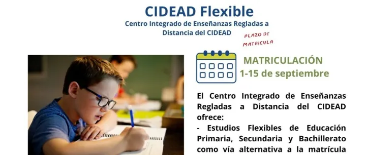 Apertura matrícula CIDEAD Estudios flexibles: 1 septiembre