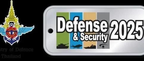 一起出发去泰国！2025泰国防务展马上开幕！