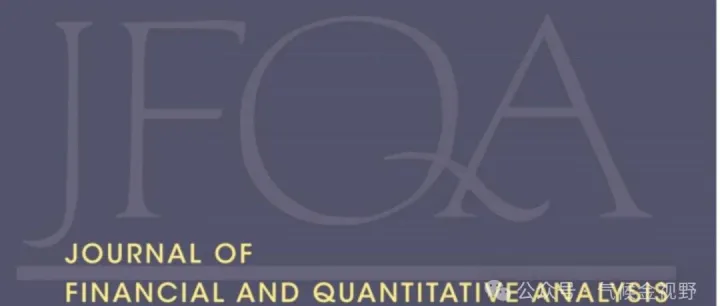 顶刊速览|Journal of Financial and <em>Quantitative</em> Analysis 2025年第6期