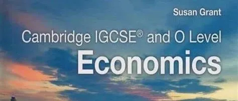经济: 术语 Cambridge IGCSE <em>Economics</em> (2018) YEAR 10