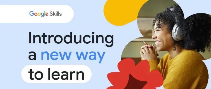 Google Skills：您学习 Google AI 及更多内容的新平台