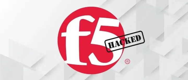 另一个 SolarWinds 事件？F5 被攻击渗透事件简要信息整理及影响分析