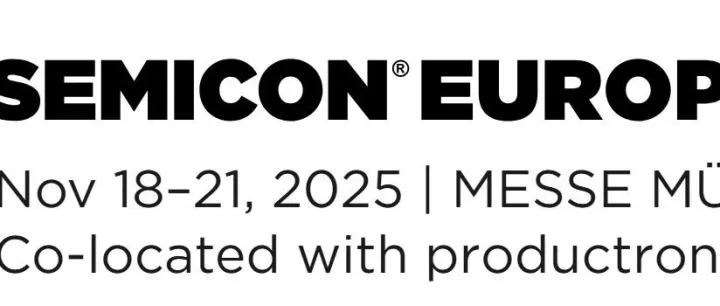 参展商手册丨贸发展览·2025年德国慕尼黑展SEMICON EUROPA
