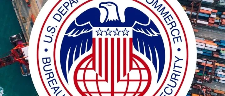 影响数万家中企，美国商务部BIS发布两项重要公告