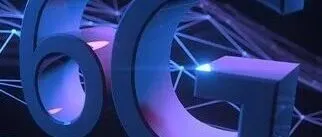 6G时间表来了：2030年开始部署，时延有望低至1毫秒