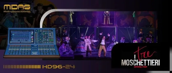 【国外案例】跨越时代，MIDAS HD96-24护航《I Tre Moschettieri》再现经典IP魅力