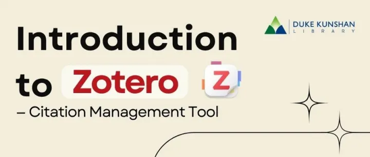 Workshop | Introduction to Zotero — Citation <em>Management</em> Tool