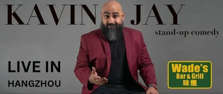 Grumpy, Loud, Hilarious 他是Netflix暴走喜剧叔 Kavin Jay 12.4 杭州Wade's专场