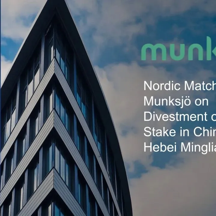 Nordic Match Advised Munksjö on Chinese JV Divestment