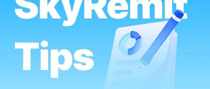汇款秘籍 | SkyRemit Tips: 100CNY Trial, Merge <em>Transfers</em> & More!
