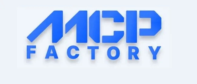 MCP Factory——专业的 MCP Server 开发平台，正式发布，免费下载！