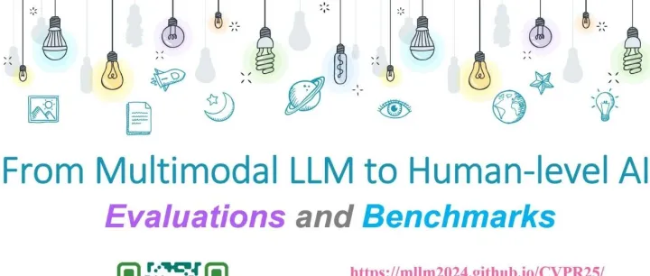 CVPR 25 多模态大语言模型评测教程 | MLLM Evaluation <em>Tutorial</em>