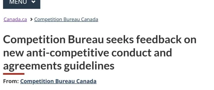 【域外动态】加拿大竞争局就新《反竞争行为与协议执法指南》征询反馈意见
