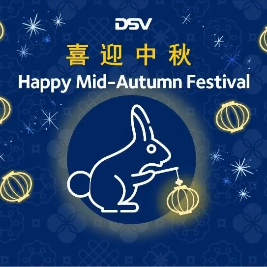 DSV wishes you a Happy Mid-Autumn Festival