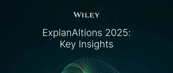 即刻下载！威立最新AI调研报告ExplanAItions 2025：科研人员AI使用率大幅跃升，但仍需更多权威指导