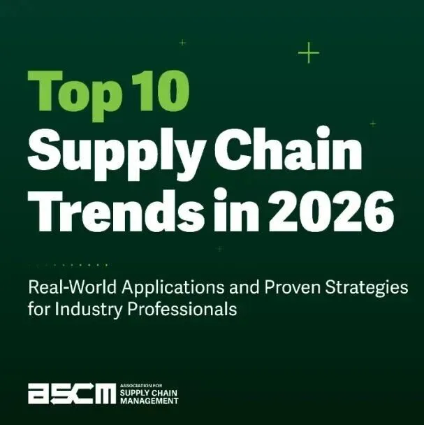 供应链管理协会 ASCM 2026 供应链十大趋势报告，附报告下载~ | ACE·智库