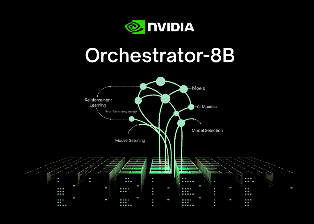 NVIDIA AI Releases Orchestrator-8B: A Reinforcement Learning Trained  Controller for Efficient Tool and Model Selection - MarkTechPost