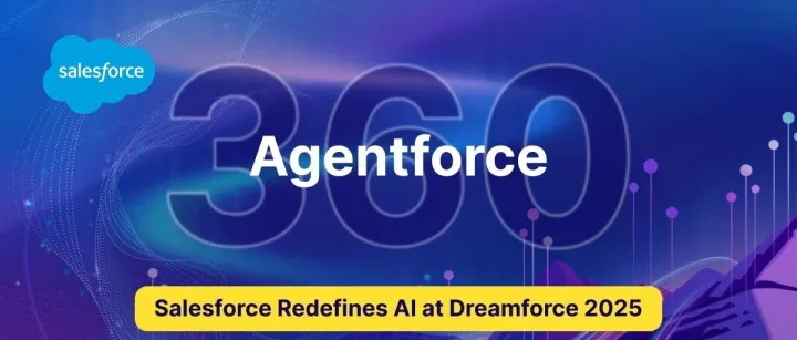 一文读懂 Salesforce Agentforce：AI替代人？错了，要成你的同事！