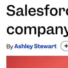 <em>Salesforce</em>首席执行官：公司可能将更名为“Agentforce”